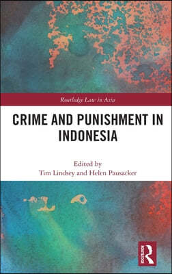 Crime and Punishment in Indonesia