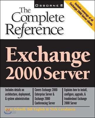 Exchange 2000 Server: The Complete Reference | Schnoll | McGraw-Hill ...