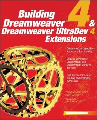 Building Dreamweaver 4 & Dreamweaver UltraDev 4 Extensions