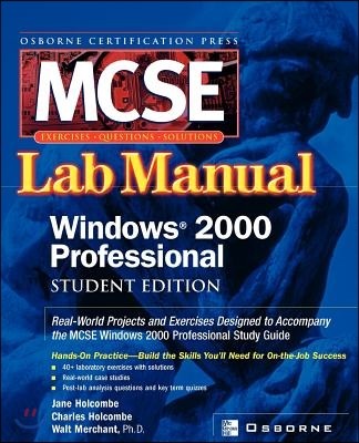 Certification Press MCSE Windows (R) 2000 Professional Lab Manual, Student Edition