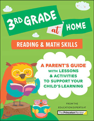 3rd Grade at Home: A Parent's Guide with Lessons & Activities to Support Your Child's Learning (Math & Reading Skills)