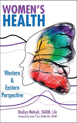Women's Health: Western & Eastern Perspective