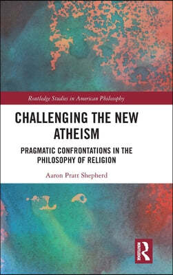 Challenging the New Atheism