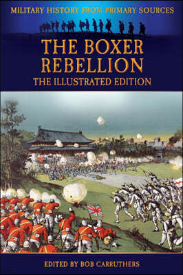 The Boxer Rebellion - The Illustrated Edition