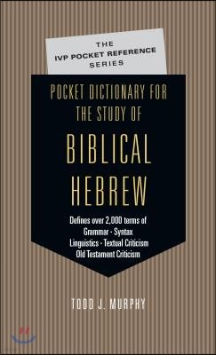 Pocket Dictionary for the Study of Biblical Hebrew