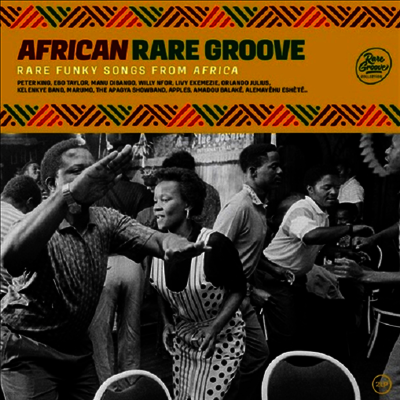 Various Artists — African Rare Groove: Rare Funky Songs From the Africian World 앨범 커버