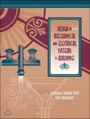 Design of Mechanical and Electrical Systems in Buildings