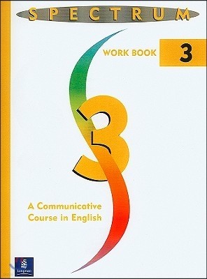 Spectrum: A Communicative Course in English, Level 3