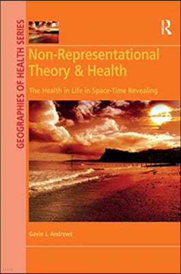 Non-Representational Theory & Health