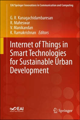 Internet of Things in Smart Technologies for Sustainable Urban Development