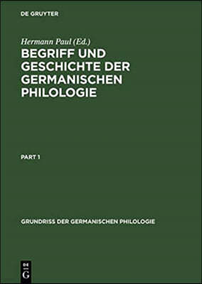 Begriff Und Geschichte Der Germanischen Philologie