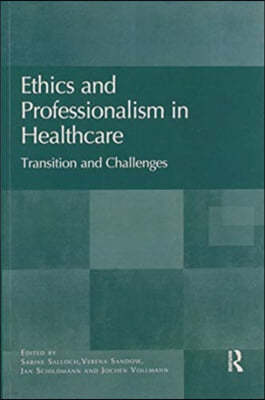 Ethics and Professionalism in Healthcare