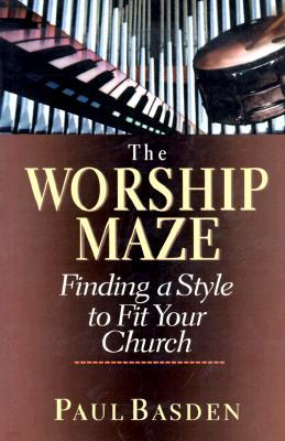 Worship Maze: Finding a Style to Fit Your Church