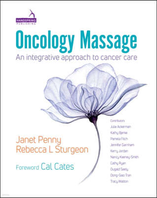 Oncology Massage: An Integrative Approach to Cancer Care