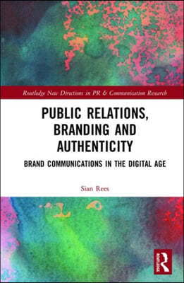 Public Relations, Branding and Authenticity