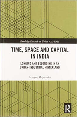 Time, Space and Capital in India