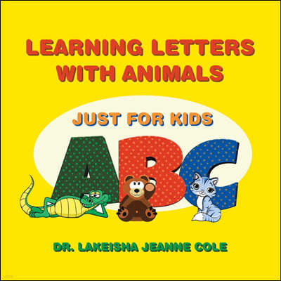Learning Letters with Animals: Just for Kids