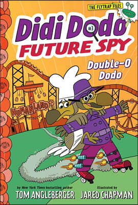 Didi Dodo, Future Spy: Double-O Dodo (Didi Dodo, Future Spy #3)