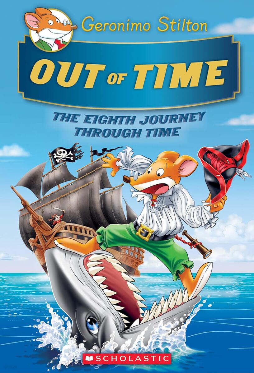 Geronimo : Journey through Time #08 : Out of Time