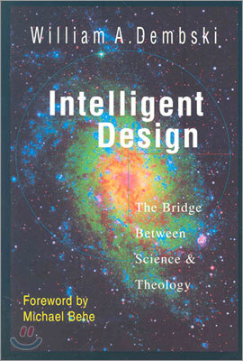 Intelligent Design: The Bridge Between Science Theology