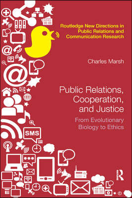 Public Relations, Cooperation, and Justice