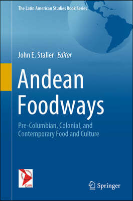 Andean Foodways