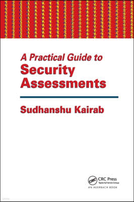 A Practical Guide to Security Assessments