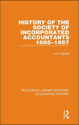 History of the Society of Incorporated Accountants 1885-1957