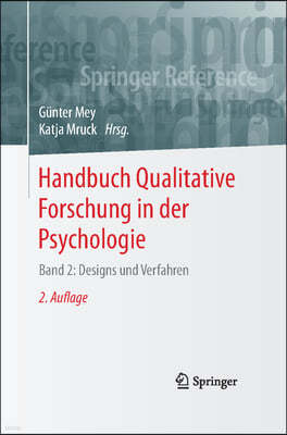 Handbuch Qualitative Forschung in Der Psychologie: Band 2: Designs Und Verfahren