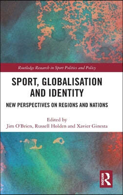 Sport, Globalisation and Identity