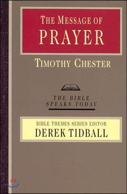 The Message of Prayer: Approaching the Throne of Grace
