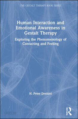 Human Interaction and Emotional Awareness in Gestalt Therapy