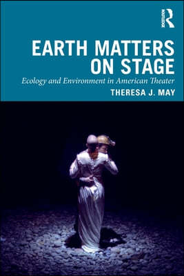 Earth Matters on Stage