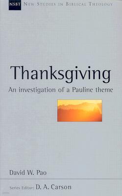 Thanksgiving: An Investigation of a Pauline Theme