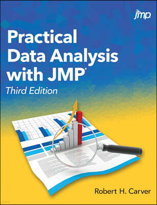 Practical Data Analysis with JMP, Third Edition