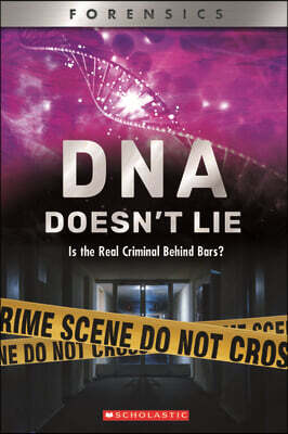 DNA Doesn't Lie: Is the Real Criminal Behind Bars? (Xbooks)