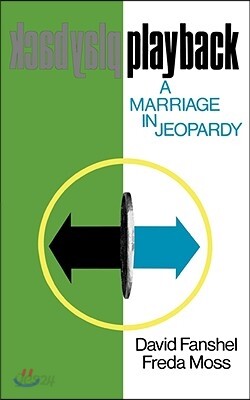 Playback: A Marriage in Jeopardy Examined