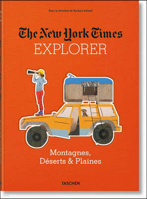 The New York Times Explorer. Montagnes, Deserts & Plaines