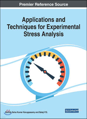 Applications and Techniques for Experimental Stress Analysis