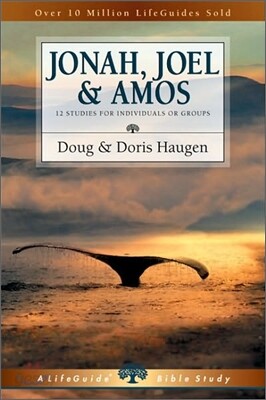 Jonah, Joel & Amos