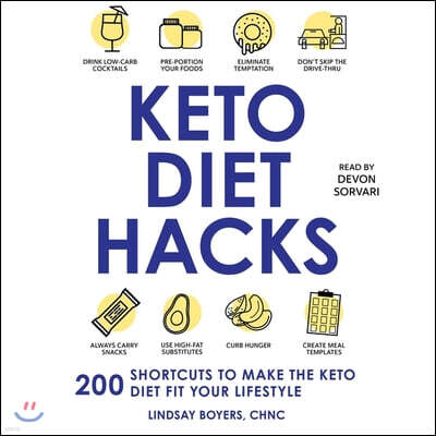 Simon & Schuster Audio Keto Diet Hacks: 200 Shortcuts to Make the Keto Diet Fit Your Lifestyle