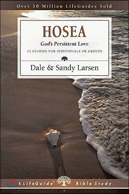 Hosea: God's Persistent Love