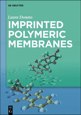 Imprinted Polymeric Membranes
