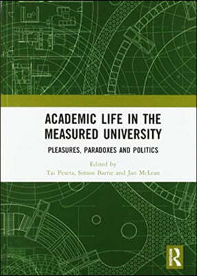 Academic Life in the Measured University