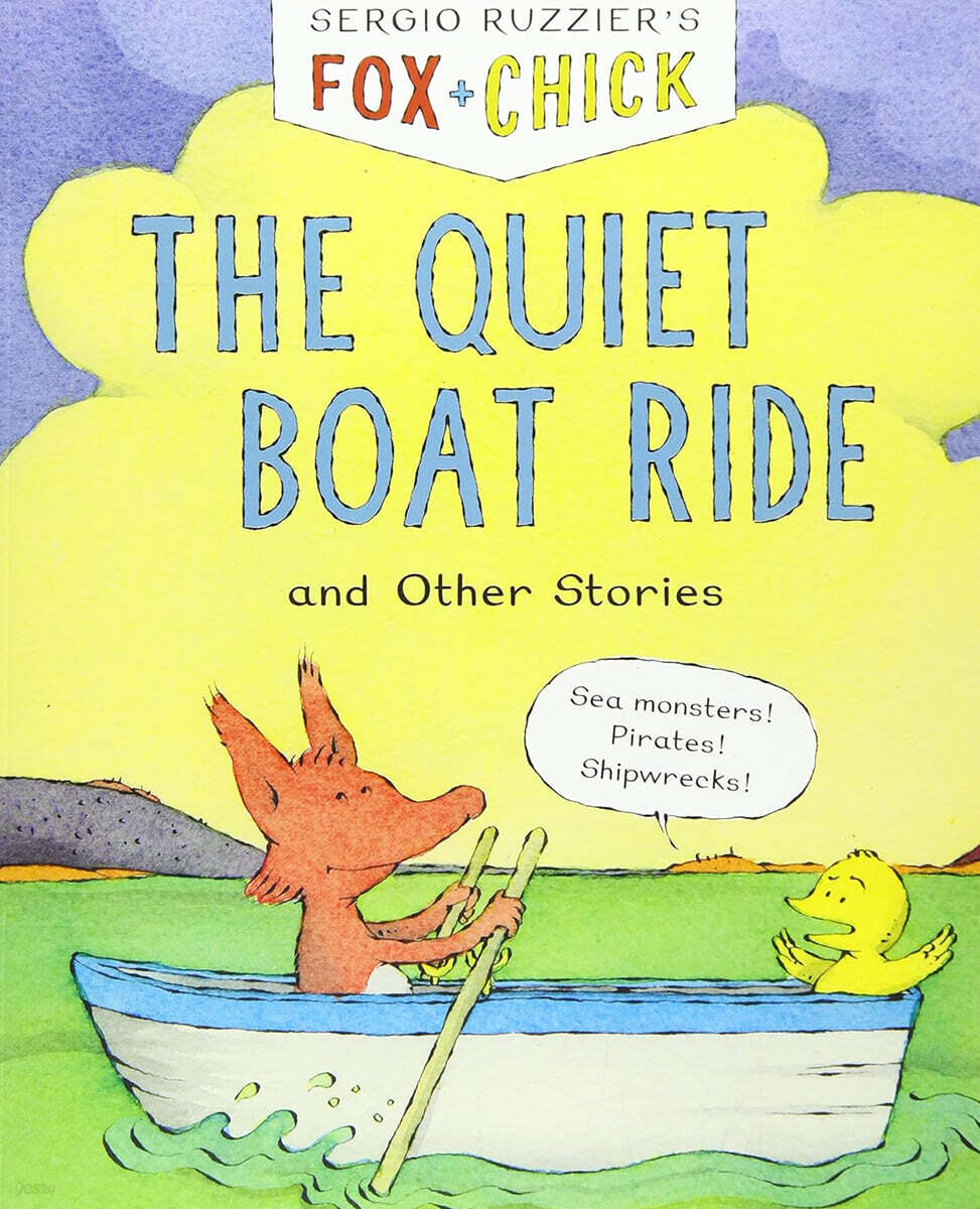 Fox & Chick: The Quiet Boat Ride: And Other Stories