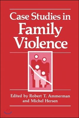 Case Studies in Family Violence