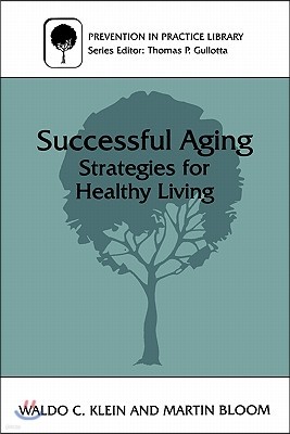 Successful Aging: Strategies for Healthy Living