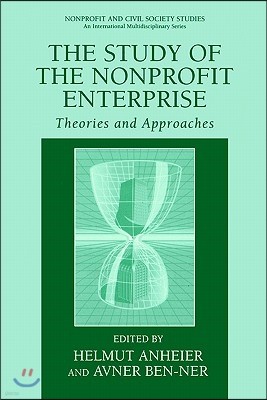 The Study of Nonprofit Enterprise: Theories and Approaches