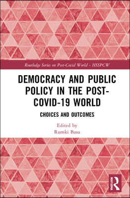 Democracy and Public Policy in the Post-COVID-19 World