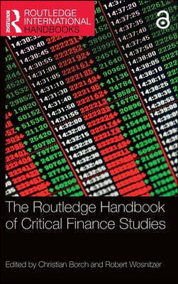 Routledge Handbook of Critical Finance Studies